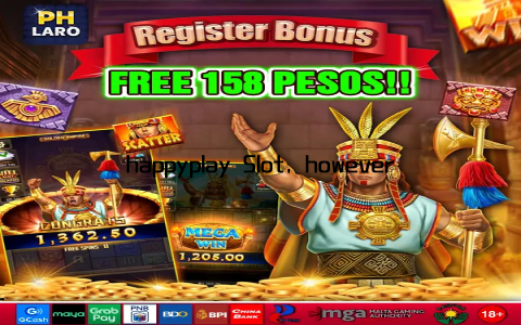 happyplay Slot, however, is designed with you in mind